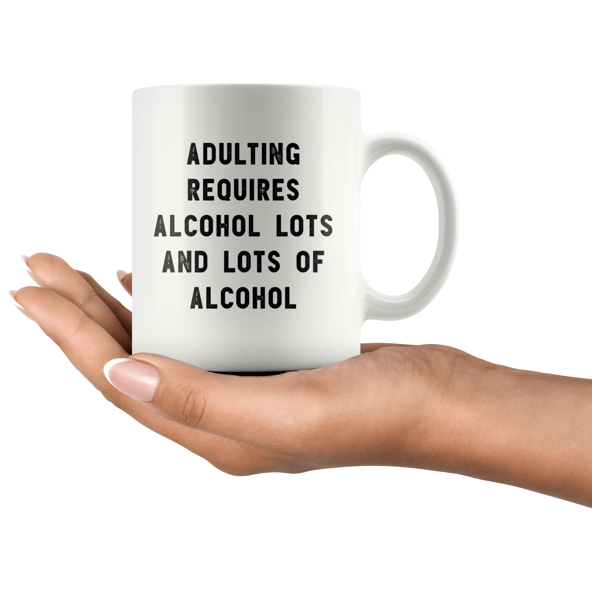 Adulting Requires Alcohol - Engraved Stainless Steel Tumbler, Funny Adult  Humor Gift, Girls Weekend Gift