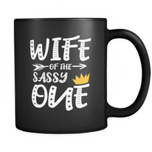 Load image into Gallery viewer, RobustCreative-Wife of The Sassy One King Queen - Funny Family 11oz Funny Black Coffee Mug - 1st Birthday Party Gift - Women Men Friends Gift - Both Sides Printed (Distressed)

