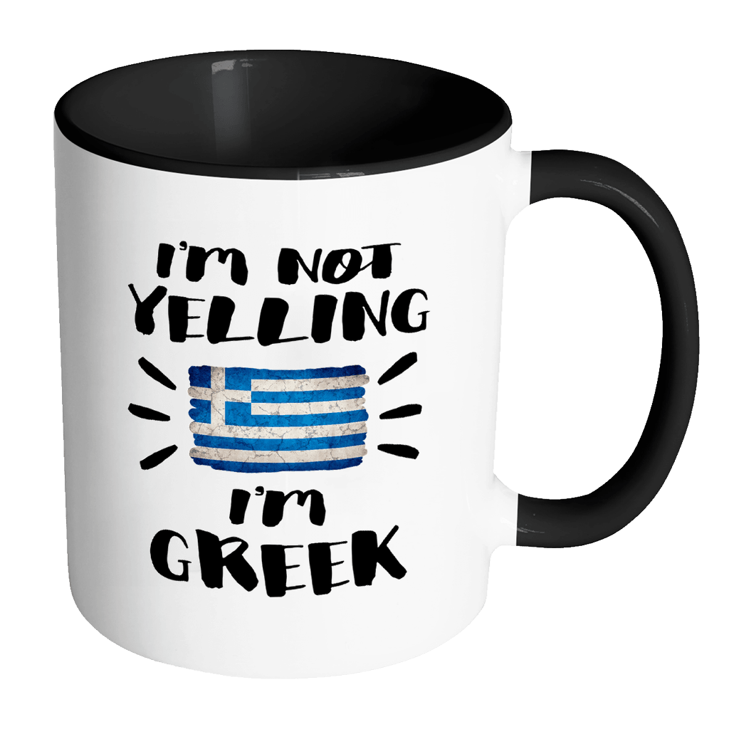 RobustCreative-I'm Not Yelling I'm Greek Flag - Greece Pride 11oz Funny Black & White Coffee Mug - Coworker Humor That's How We Talk - Women Men Friends Gift - Both Sides Printed (Distressed)