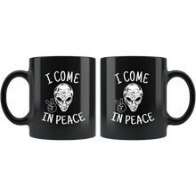Load image into Gallery viewer, RobustCreative-Alien Funny UFO Believer Saying, Valentines Day - 11oz Black Mug sci fi believer Area 51 Extraterrestrial Gift Idea
