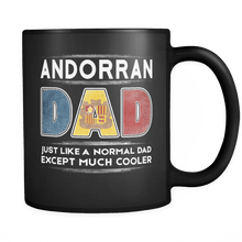 Load image into Gallery viewer, RobustCreative-Andorra Dad like Normal but Cooler - Fathers Day Gifts - Family Gift Gift From Kids - 11oz Black Funny Coffee Mug Women Men Friends Gift ~ Both Sides Printed
