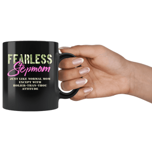 RobustCreative-Just Like Normal Fearless Stepmom Camo Uniform - Military Family 11oz Black Mug Active Component on Duty support troops Gift Idea - Both Sides Printed