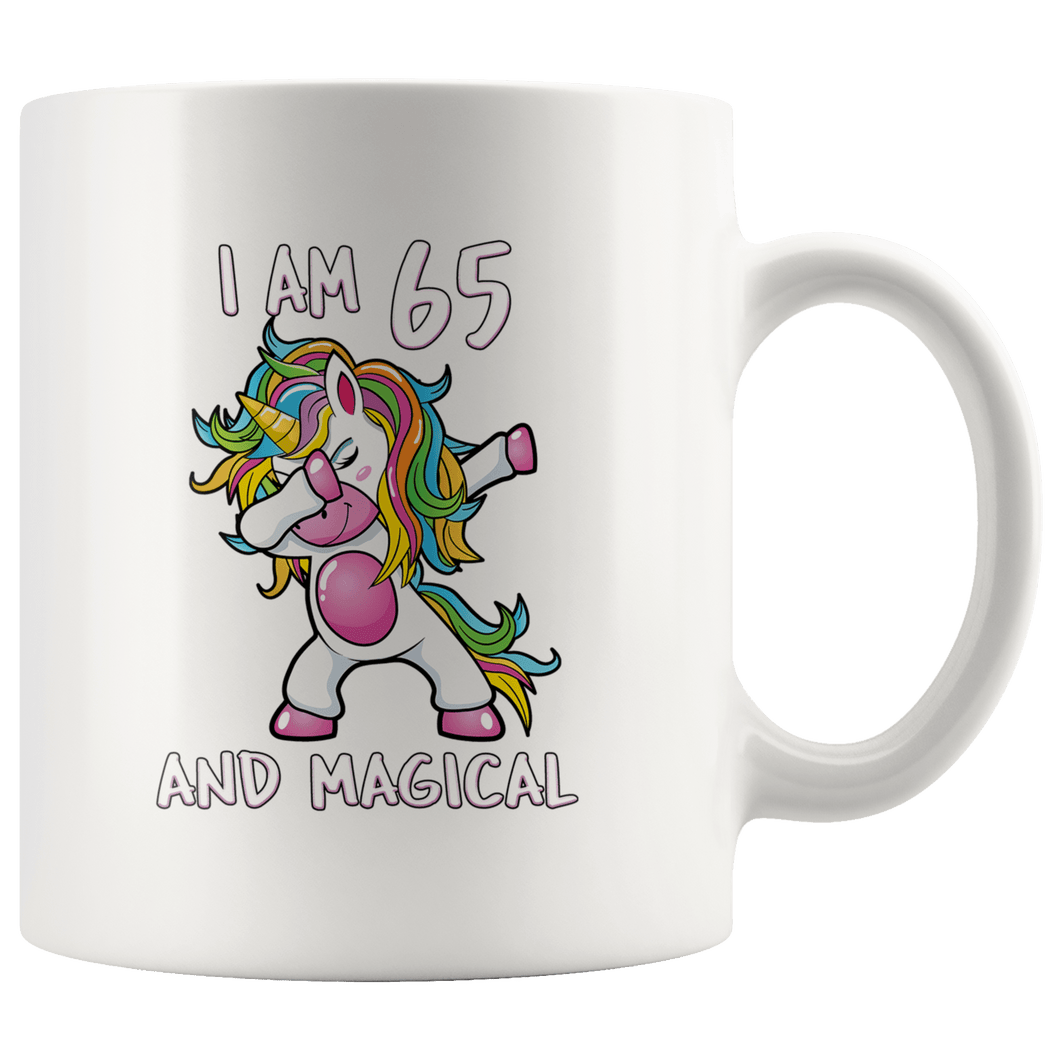RobustCreative-I am 65 & Magical Unicorn birthday sixty five Years Old White 11oz Mug Gift Idea