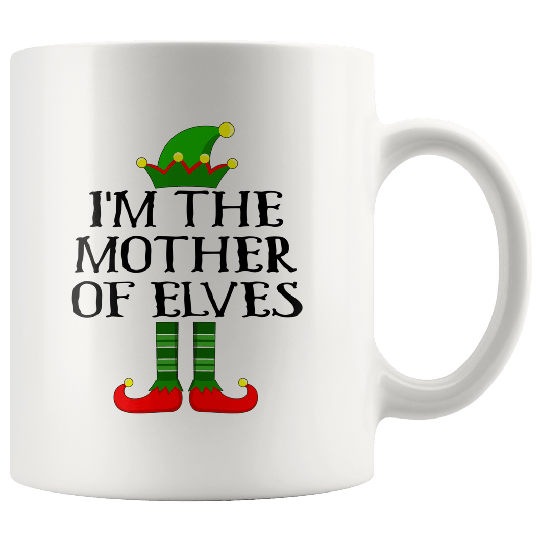 RobustCreative-Im The Mother of Elves Family Matching Elf Outfits PJ - 11oz White Mug Christmas group green pjs costume Gift Idea