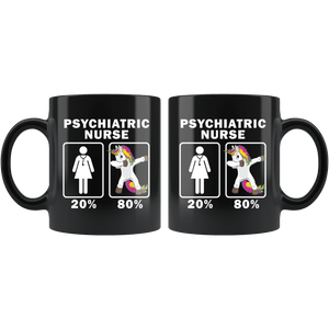 RobustCreative-Psychiatric Nurse Dabbing Unicorn 80 20 Principle Superhero Girl Womens - 11oz Black Mug Medical Personnel Gift Idea