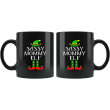 Load image into Gallery viewer, RobustCreative-Im The Sassy Mommy Elf Family Matching Outfits PJ - 11oz Black Mug Christmas group green pjs costume Gift Idea
