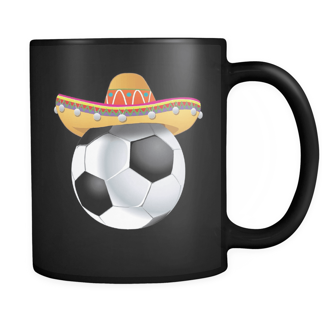 RobustCreative-Funny Soccer Ball Mexican Sport - Cinco De Mayo Mexican Fiesta - No Siesta Mexico Party - 11oz Black Funny Coffee Mug Women Men Friends Gift ~ Both Sides Printed