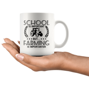 RobustCreative-School is Important but Farming is Importanter Farmer - 11oz White Mug country Farm urban farmer Gift Idea