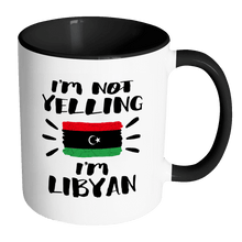 Load image into Gallery viewer, RobustCreative-I&#39;m Not Yelling I&#39;m Libyan Flag - Libya Pride 11oz Funny Black &amp; White Coffee Mug - Coworker Humor That&#39;s How We Talk - Women Men Friends Gift - Both Sides Printed (Distressed)

