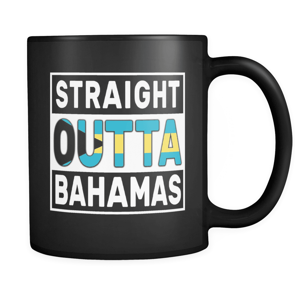 RobustCreative-Straight Outta Bahamas - Bahamian Flag 11oz Funny Black Coffee Mug - Independence Day Family Heritage - Women Men Friends Gift - Both Sides Printed (Distressed)