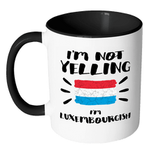 Load image into Gallery viewer, RobustCreative-I&#39;m Not Yelling I&#39;m Luxembourgish Flag - Luxembourg Pride 11oz Funny Black &amp; White Coffee Mug - Coworker Humor That&#39;s How We Talk - Women Men Friends Gift - Both Sides Printed (Distressed)
