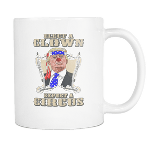 RobustCreative-Elect Clown Expect Circus - Merica 11oz Funny White Coffee Mug - Trump 4th of July Independence Day - Women Men Friends Gift - Both Sides Printed (Distressed)