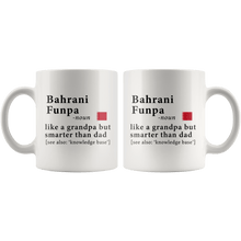 Load image into Gallery viewer, RobustCreative-Bahrani Funpa Definition Bahrain Flag Grandpa Day - 11oz White Mug family reunion gifts Gift Idea
