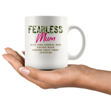 Load image into Gallery viewer, RobustCreative-Just Like Normal Fearless Mum Camo Uniform - Military Family 11oz White Mug Active Component on Duty support troops Gift Idea - Both Sides Printed
