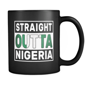RobustCreative-Straight Outta Nigeria - Nigerian Flag 11oz Funny Black Coffee Mug - Independence Day Family Heritage - Women Men Friends Gift - Both Sides Printed (Distressed)