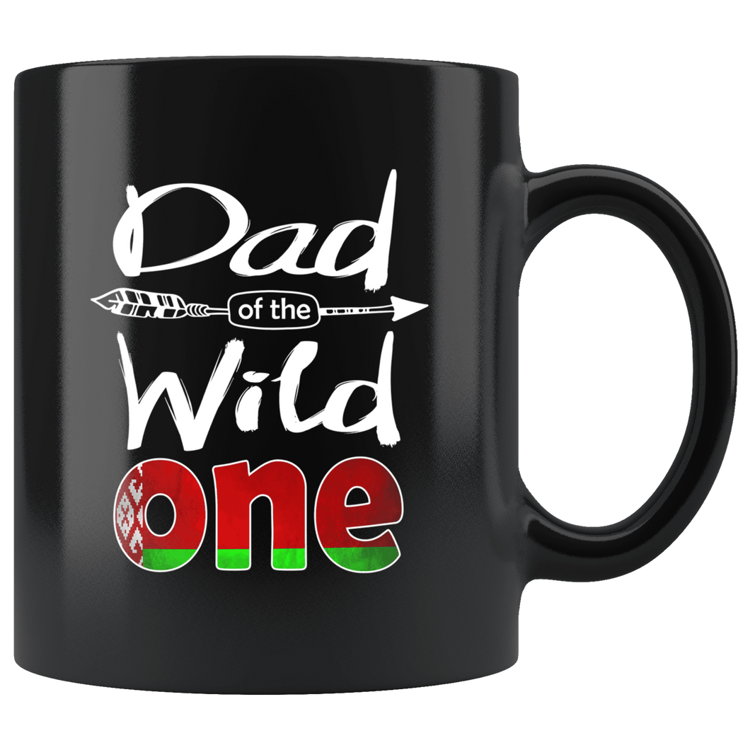 RobustCreative-Belarusian Dad of the Wild One Birthday Belarusian Flag Black 11oz Mug Gift Idea