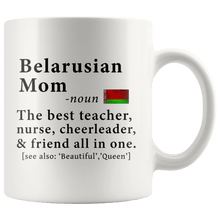 Load image into Gallery viewer, RobustCreative-Belarusian Mom Definition Belarusian Flag Mothers Day - 11oz White Mug family reunion gifts Gift Idea
