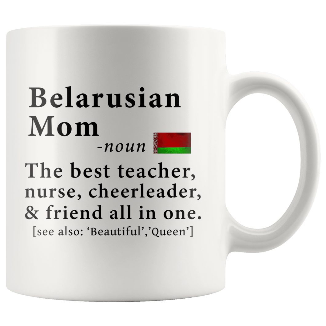 RobustCreative-Belarusian Mom Definition Belarusian Flag Mothers Day - 11oz White Mug family reunion gifts Gift Idea