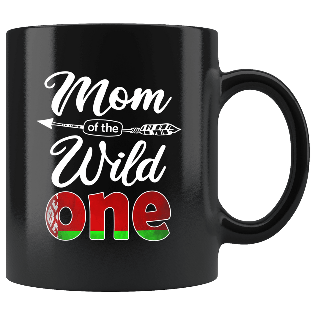 RobustCreative-Belarusian Mom of the Wild One Birthday Belarusian Flag Black 11oz Mug Gift Idea