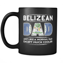 Load image into Gallery viewer, RobustCreative-Belize Dad like Normal but Cooler - Fathers Day Gifts - Family Gift Gift From Kids - 11oz Black Funny Coffee Mug Women Men Friends Gift ~ Both Sides Printed
