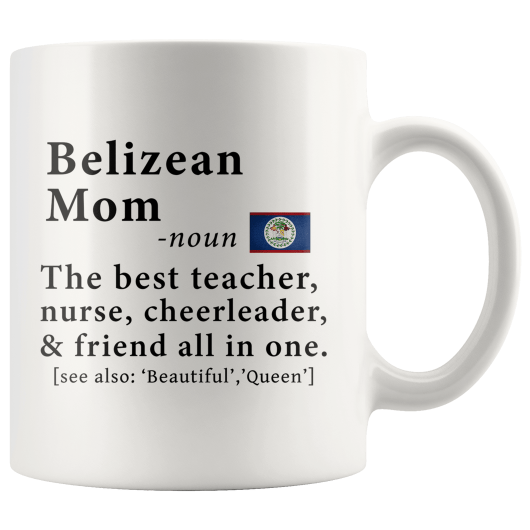 RobustCreative-Belizean Mom Definition Belize Flag Mothers Day - 11oz White Mug family reunion gifts Gift Idea