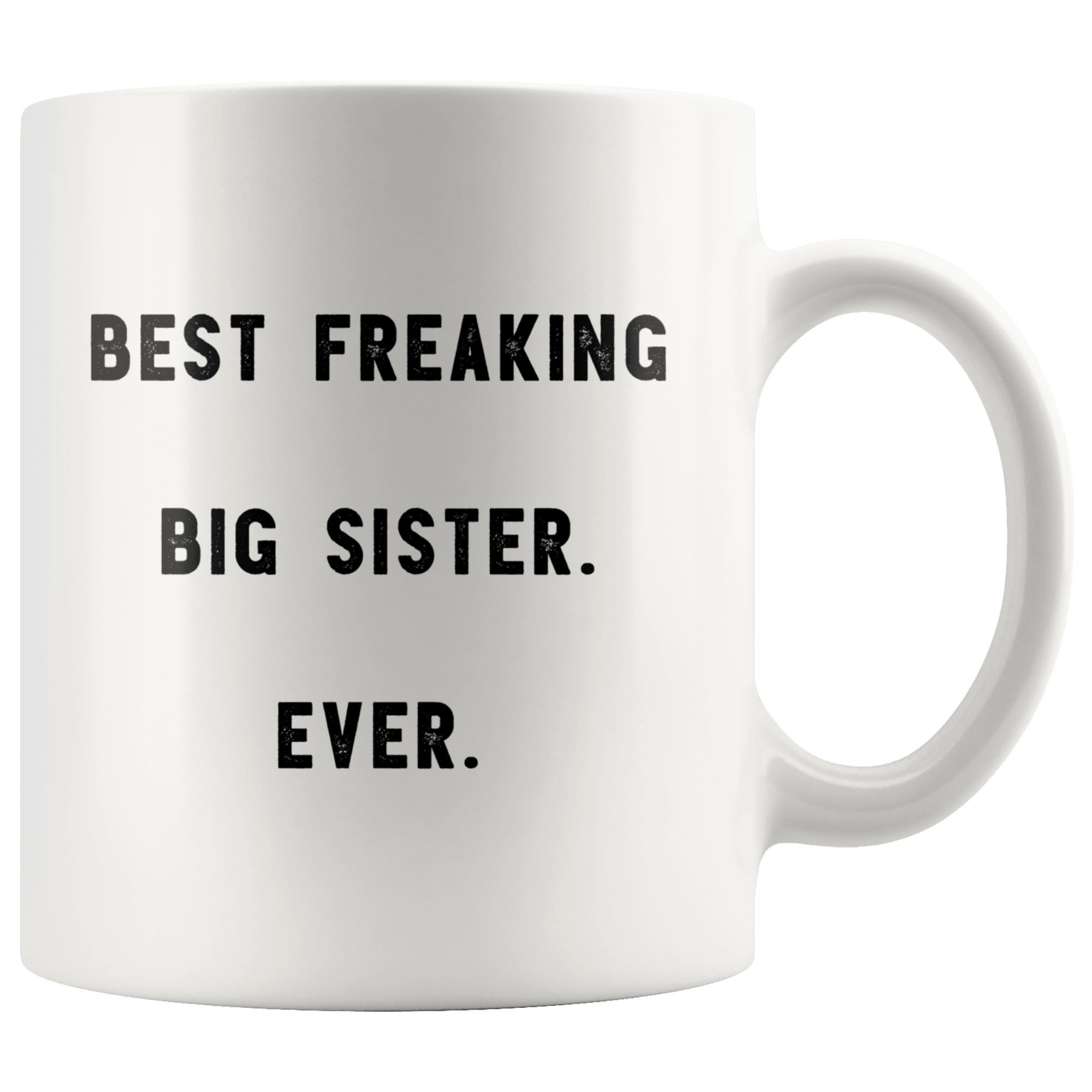 Best Sister Ever Black Coffee Mug