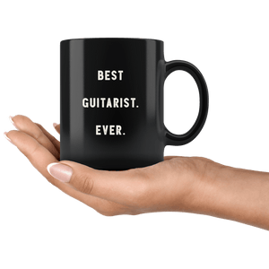 RobustCreative-Best Guitarist. Ever. The Funny Coworker Office Gag Gifts Black 11oz Mug Gift Idea