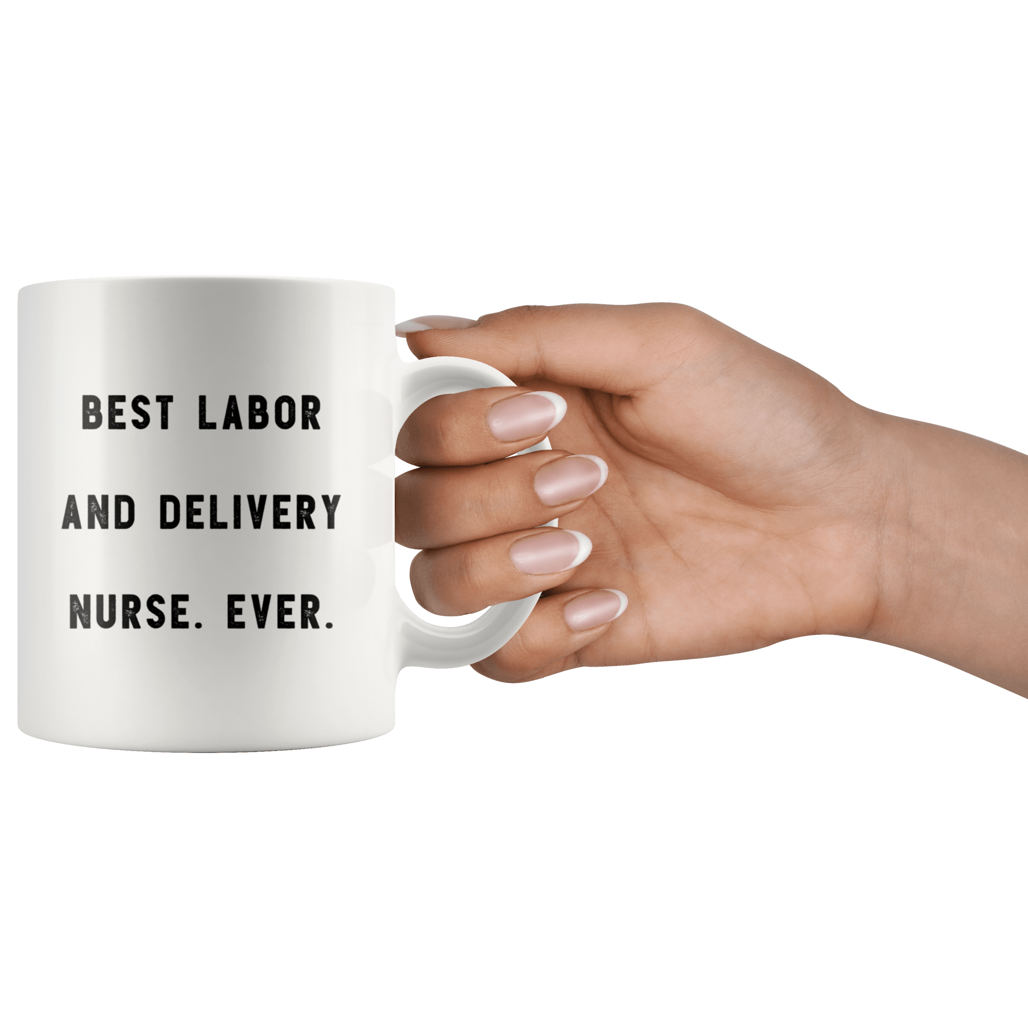 Best Labor and Delivery Nurse. Ever. The Funny Coworker Office Gag Gif –  RobustCreative