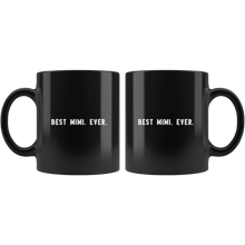 Load image into Gallery viewer, RobustCreative-Best Mimi. Ever. The Funny Coworker Office Gag Gifts Black 11oz Mug Gift Idea
