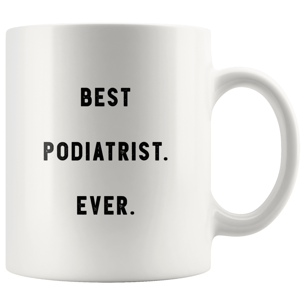 Podiatrist Mug Podiatrist Gifts for Women Best Gifts Under 