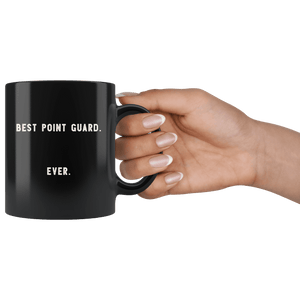 RobustCreative-Best Point guard. Ever. The Funny Coworker Office Gag Gifts Black 11oz Mug Gift Idea