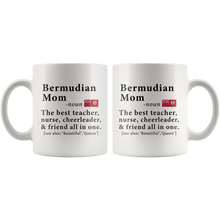 Load image into Gallery viewer, RobustCreative-Bermudian Mom Definition Bermuda Flag Mothers Day - 11oz White Mug family reunion gifts Gift Idea
