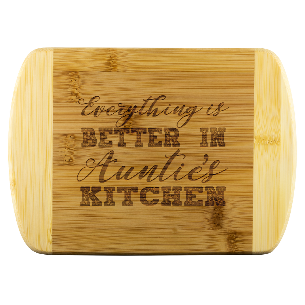 RobustCreative-Everything Is Better in Auntie's Kitchen Auntie Gift Décor Bamboo Cutting Board