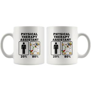 RobustCreative-Physical Therapy Assistant Dabbing Unicorn 80 20 Principle Graduation Gift Mens - 11oz White Mug Medical Personnel Gift Idea