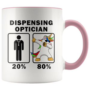 RobustCreative-Dispensing Optician Dabbing Unicorn 80 20 Principle Graduation Gift Mens - 11oz Accent Mug Medical Personnel Gift Idea
