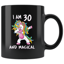 Load image into Gallery viewer, RobustCreative-I am 30 &amp; Magical Unicorn birthday thirty Years Old Black 11oz Mug Gift Idea

