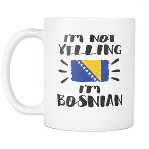 RobustCreative-I'm Not Yelling I'm Bosnian Flag - Bosnia Pride 11oz Funny White Coffee Mug - Coworker Humor That's How We Talk - Women Men Friends Gift - Both Sides Printed (Distressed)