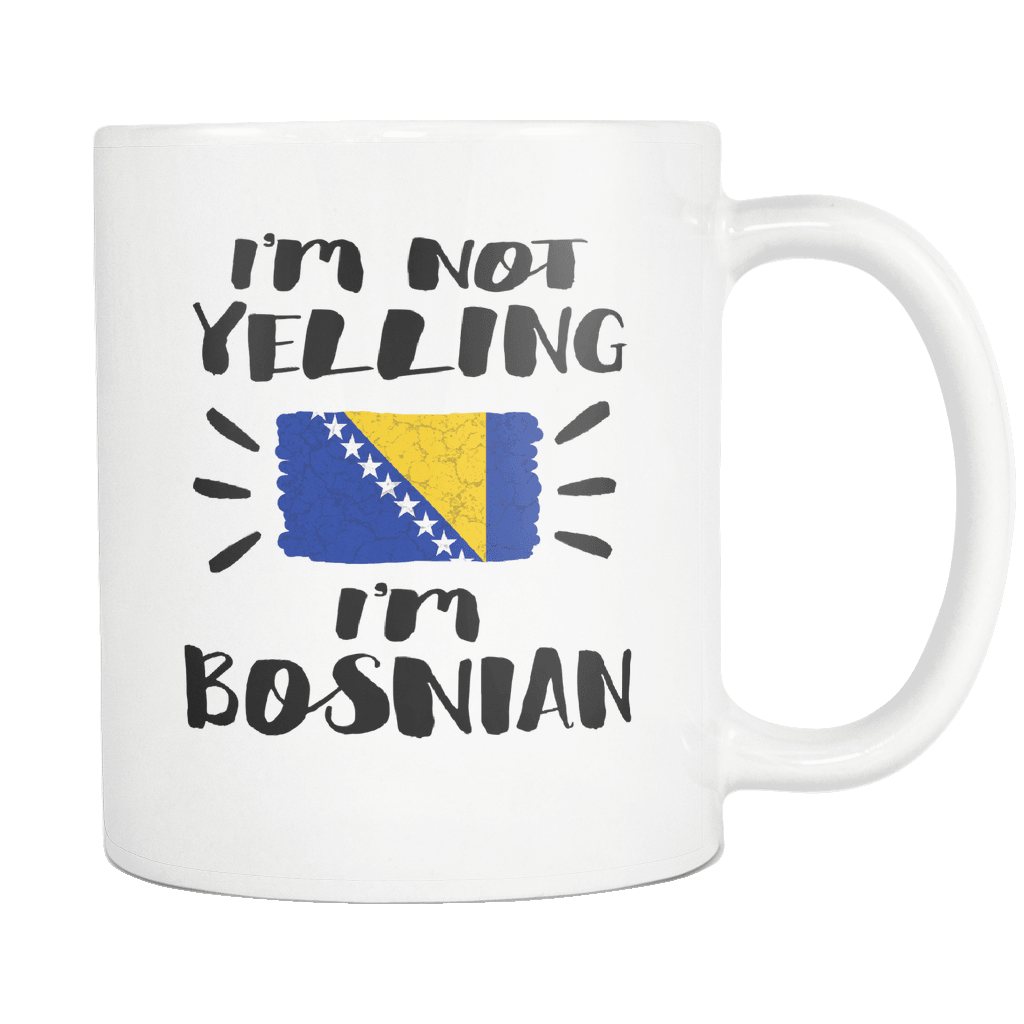 RobustCreative-I'm Not Yelling I'm Bosnian Flag - Bosnia Pride 11oz Funny White Coffee Mug - Coworker Humor That's How We Talk - Women Men Friends Gift - Both Sides Printed (Distressed)