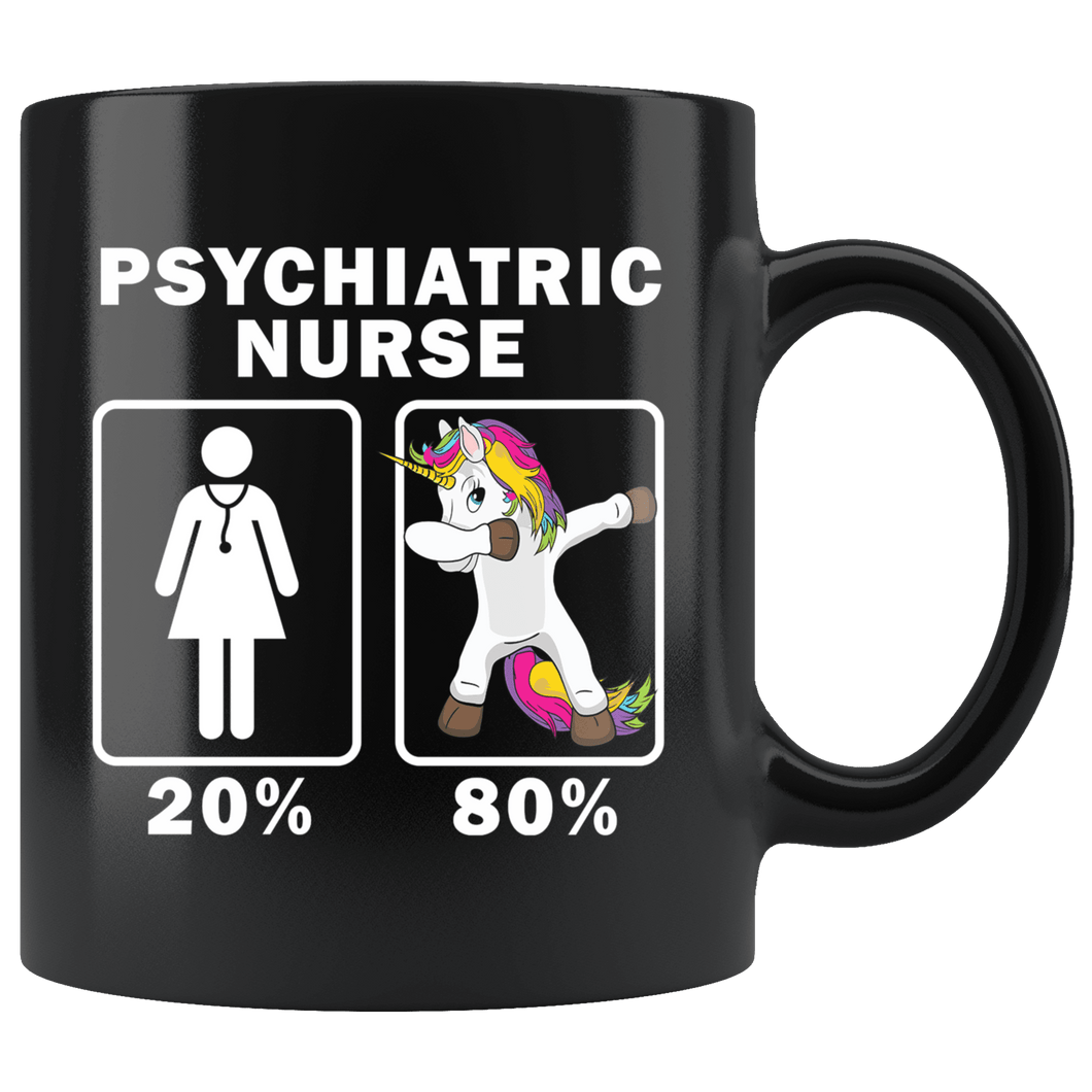 RobustCreative-Psychiatric Nurse Dabbing Unicorn 80 20 Principle Superhero Girl Womens - 11oz Black Mug Medical Personnel Gift Idea