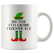 Load image into Gallery viewer, RobustCreative-Im The 5th Grade Teacher Elf Christmas Teaching&#39;s - 11oz White Mug I Just Really Like to Teach Cute Tiny Humans Gift Idea
