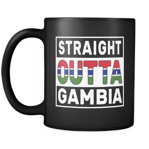 RobustCreative-Straight Outta Gambia - Gambian Flag 11oz Funny Black Coffee Mug - Independence Day Family Heritage - Women Men Friends Gift - Both Sides Printed (Distressed)