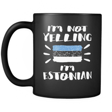 Load image into Gallery viewer, RobustCreative-I&#39;m Not Yelling I&#39;m Estonian Flag - Estonia Pride 11oz Funny Black Coffee Mug - Coworker Humor That&#39;s How We Talk - Women Men Friends Gift - Both Sides Printed (Distressed)
