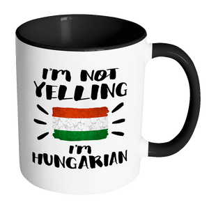 RobustCreative-I'm Not Yelling I'm Hungarian Flag - Hungary Pride 11oz Funny Black & White Coffee Mug - Coworker Humor That's How We Talk - Women Men Friends Gift - Both Sides Printed (Distressed)