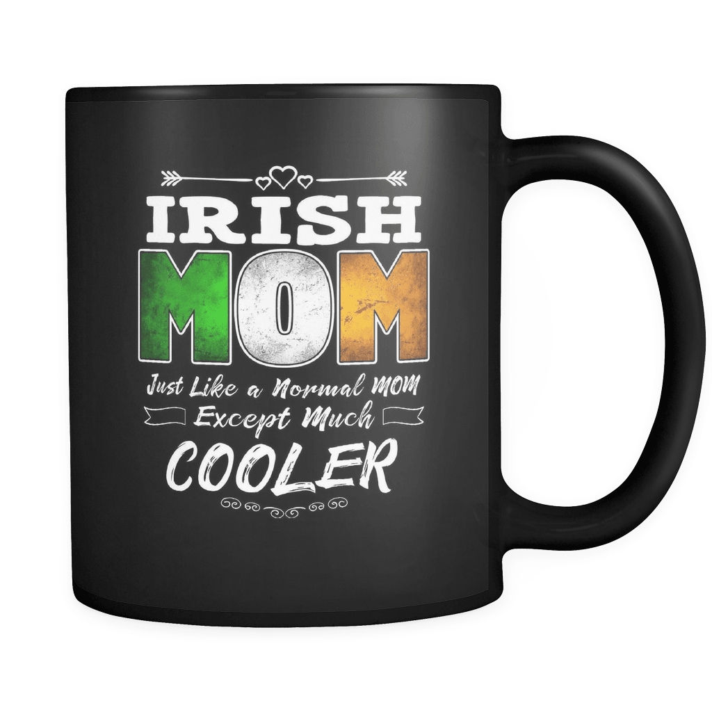 RobustCreative-Best Mom Ever is from Ireland - Irish Flag 11oz Funny Black Coffee Mug - Mothers Day Independence Day - Women Men Friends Gift - Both Sides Printed (Distressed)
