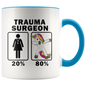 RobustCreative-Trauma Surgeon Dabbing Unicorn 80 20 Principle Superhero Girl Womens - 11oz Accent Mug Medical Personnel Gift Idea