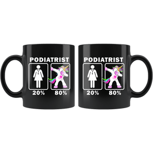 RobustCreative-Podiatrist Dabbing Unicorn 20 80 Principle Superhero Girl Womens - 11oz Black Mug Medical Personnel Gift Idea