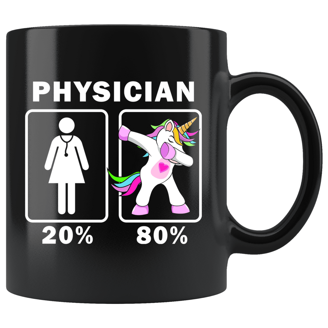 RobustCreative-Physician Dabbing Unicorn 20 80 Principle Superhero Girl Womens - 11oz Black Mug Medical Personnel Gift Idea