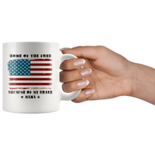 Load image into Gallery viewer, RobustCreative-Home of the Free Mama Military Family American Flag - Military Family 11oz White Mug Retired or Deployed support troops Gift Idea - Both Sides Printed
