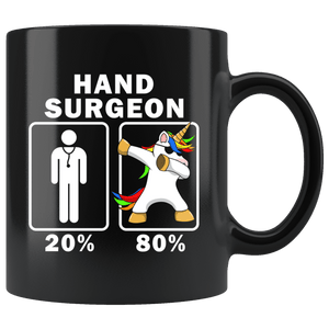 RobustCreative-Hand Surgeon Dabbing Unicorn 80 20 Principle Graduation Gift Mens - 11oz Black Mug Medical Personnel Gift Idea