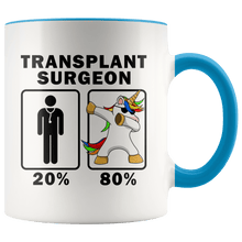 Load image into Gallery viewer, RobustCreative-Transplant Surgeon Dabbing Unicorn 80 20 Principle Graduation Gift Mens - 11oz Accent Mug Medical Personnel Gift Idea
